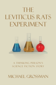 Image for Leviticus Rats Experiment: A Thinking Person's Science Fiction Story