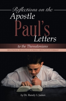 Image for Reflections on the Apostle Paul's Letters to the Thessalonians: Devotional Readings in a Small Group Study Format