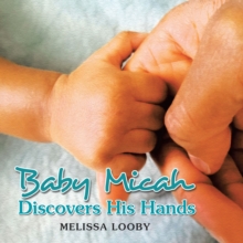 Image for Baby Micah Discovers His Hands
