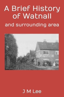 Image for A Brief History of Watnall