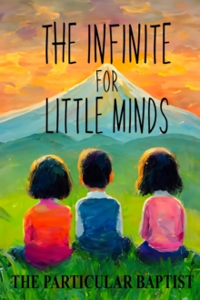 Image for The Infinite for Little Minds