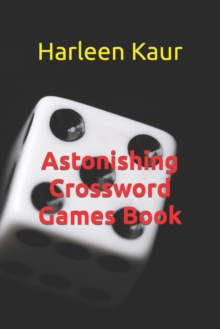 Image for Astonishing Crossword Games Book