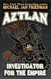 Image for Aztlan : Investigator For The Empire