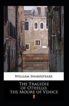 Image for The Tragedie of Othello, the Moore of Venice Annotated