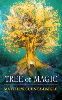 Image for Tree of Magic : History of Secrets: Book One