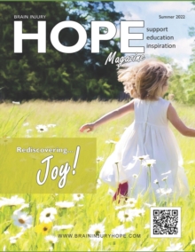 Image for Brain Injury Hope Magazine - Summer 2022