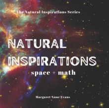 Image for Natural Inspirations : space + math