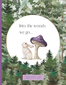 Image for Into the woods we go