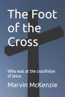 Image for The Foot of the Cross
