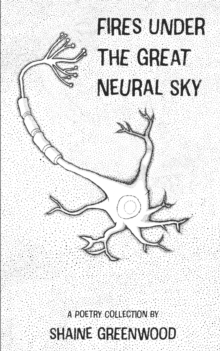 Image for Fires Under the Great Neural Sky