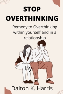 Image for Stop overthinking