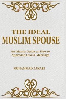 Image for The Ideal Muslim Spouse