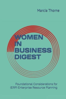 Image for Women in Business Digest : Foundational Considerations for (ERP) Enterprise Resource Planning