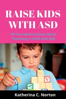 Image for Raise kids with ASD