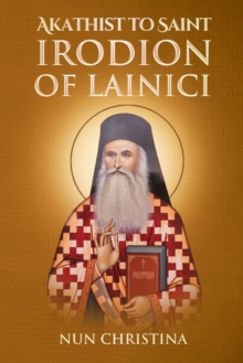 Image for Akathist to Saint Irodion of Lainici