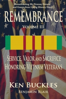 Image for REMEMBRANCE Volume III : Remembering My Veteran Friends and Guests from Living History Days