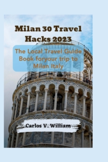 Image for Milan 30 Travel Hacks 2023