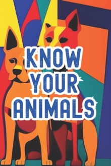 Image for Know Your Animals