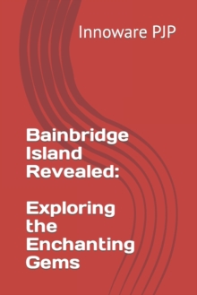 Image for Bainbridge Island Revealed