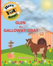 Image for "Have YOU Seen?" Glen the Galloway Goat?
