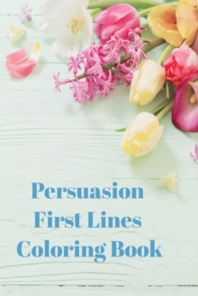 Image for Persuasion First Lines Coloring Book