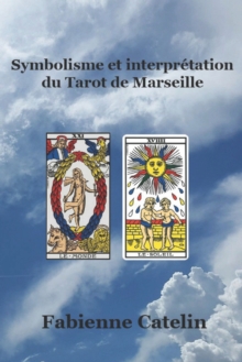 Image for Symbolisme et interpretation du Tarot de Marseille