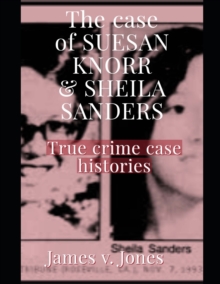 Image for The case of SUESAN KNORR & SHEILA SANDERS