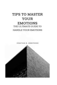 Image for Tips to Master Your Emotions