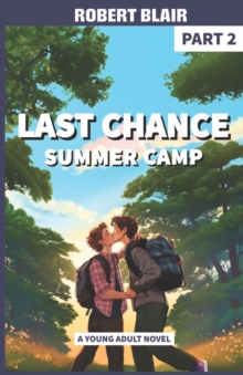 Image for Last Chance Summer Camp - Part 2