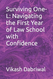 Image for Surviving One-L : Navigating the First Year of Law School with Confidence