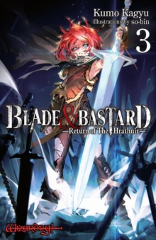 Image for Blade & Bastard, Vol. 3 (light novel)