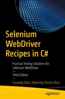 Image for Selenium WebDriver recipes in C`  : practical testing solutions for Selenium WebDriver
