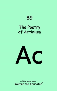 Image for The Poetry of Actinium