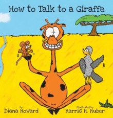 Image for How to Talk to a Giraffe