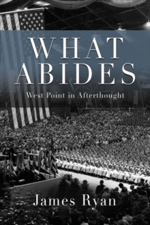 Image for What Abides : West Point In Afterthought