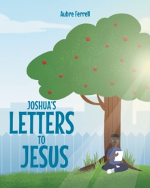 Image for Joshua's Letters to Jesus