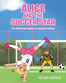 Image for Alice and the Soccer Star