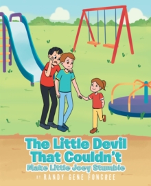 Image for The Little Devil That Couldn't: Make Little Joey Stumble