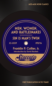 Image for Men, Women, and Rattlesnakes / Sin is Man's Twin