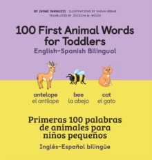 Image for 100 First Animal Words for Toddlers English-Spanish Bilingual