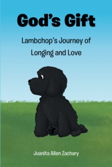 Image for God's Gift: Lambchop's Journey of Longing and Love