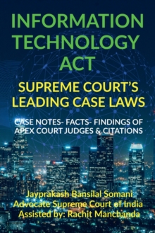 Image for Information Technology Act-  Supreme Court's Leading Case Laws