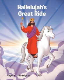 Image for Hallelujah's Great Ride