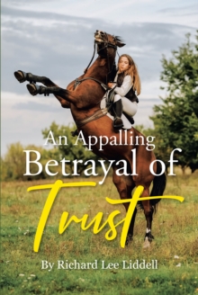 Image for Appalling Betrayal of Trust