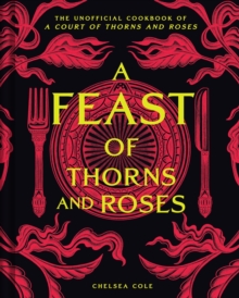 Image for A Feast of Thorns and Roses