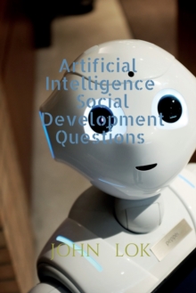 Image for Artificial Intelligence Social Development Questions