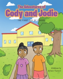Image for Adventures of Cody and Jodie: The First Day of School