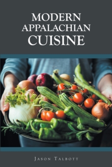 Image for Modern Appalachian Cuisine