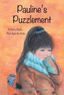 Image for Pauline's Puzzlement: A Kid's Book... Not Just for Kids