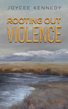 Image for Rooting Out Violence